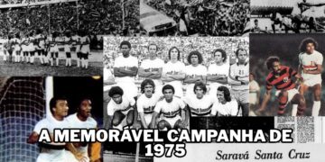 Santa Cruz 75: o título negado e a decisão que ficou no quase