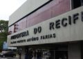 Prefeitura do Recife está na mira do Ministério Público de Pernambuco